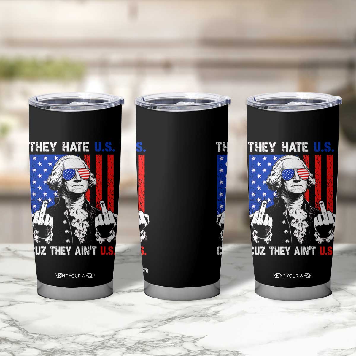 They Hate US Cuz They Ain't US Tumbler Cup George Washington 4th of July