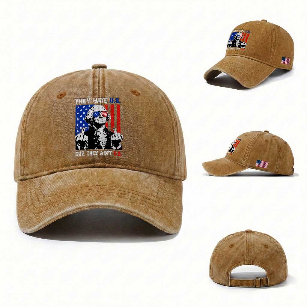 They Hate US Cuz They Ain't US Washed Cotton Baseball Cap George Washington 4th of July