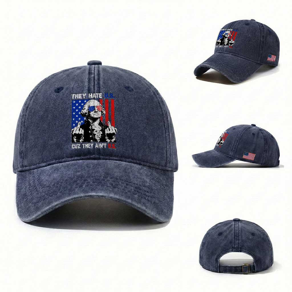 They Hate US Cuz They Ain't US Washed Cotton Baseball Cap George Washington 4th of July