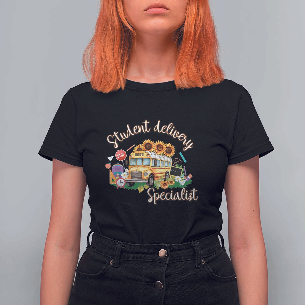 School Bus Driver T Shirt For Women Student Delivery Specialist TS11 Black Print Your Wear