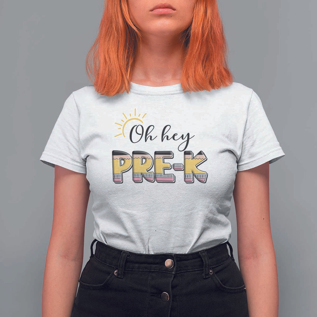 Back To School T Shirt For Women Oh Hey Pre-K Pencil Preschool TS11 White Print Your Wear