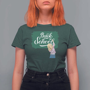 Back To School T Shirt For Women Student Toddler Girl Green Board TS11 Dark Forest Green Print Your Wear