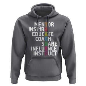 Inspirational Educator Teacher Hoodie Back To School Mentor Coach TS11 Charcoal Print Your Wear