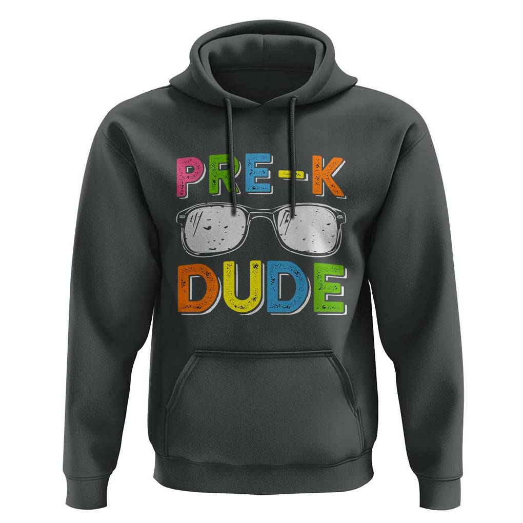 Pre-K Dude Hoodie First Day Of School Glasses Nerd TS11 Dark Heather Print Your Wear