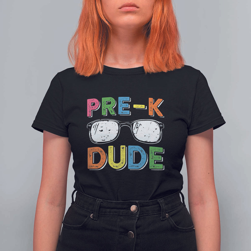 Pre-K Dude T Shirt For Women First Day Of School Glasses Nerd TS11 Black Print Your Wear