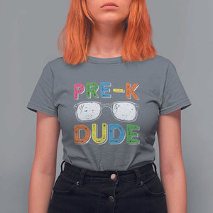 Pre-K Dude T Shirt For Women First Day Of School Glasses Nerd TS11 Charcoal Print Your Wear