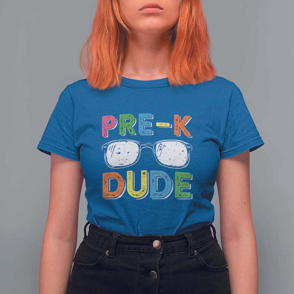 Pre-K Dude T Shirt For Women First Day Of School Glasses Nerd TS11 Royal Blue Print Your Wear