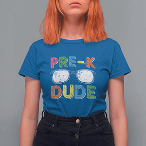 Pre-K Dude T Shirt For Women First Day Of School Glasses Nerd TS11 Royal Blue Print Your Wear
