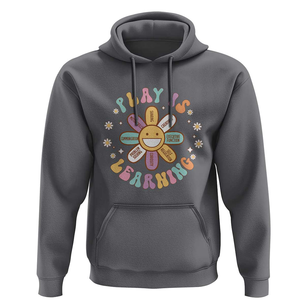 Play Is Learning Hoodie Teachers Inspirational Retro Groovy Daisy TS11 Charcoal Print Your Wear