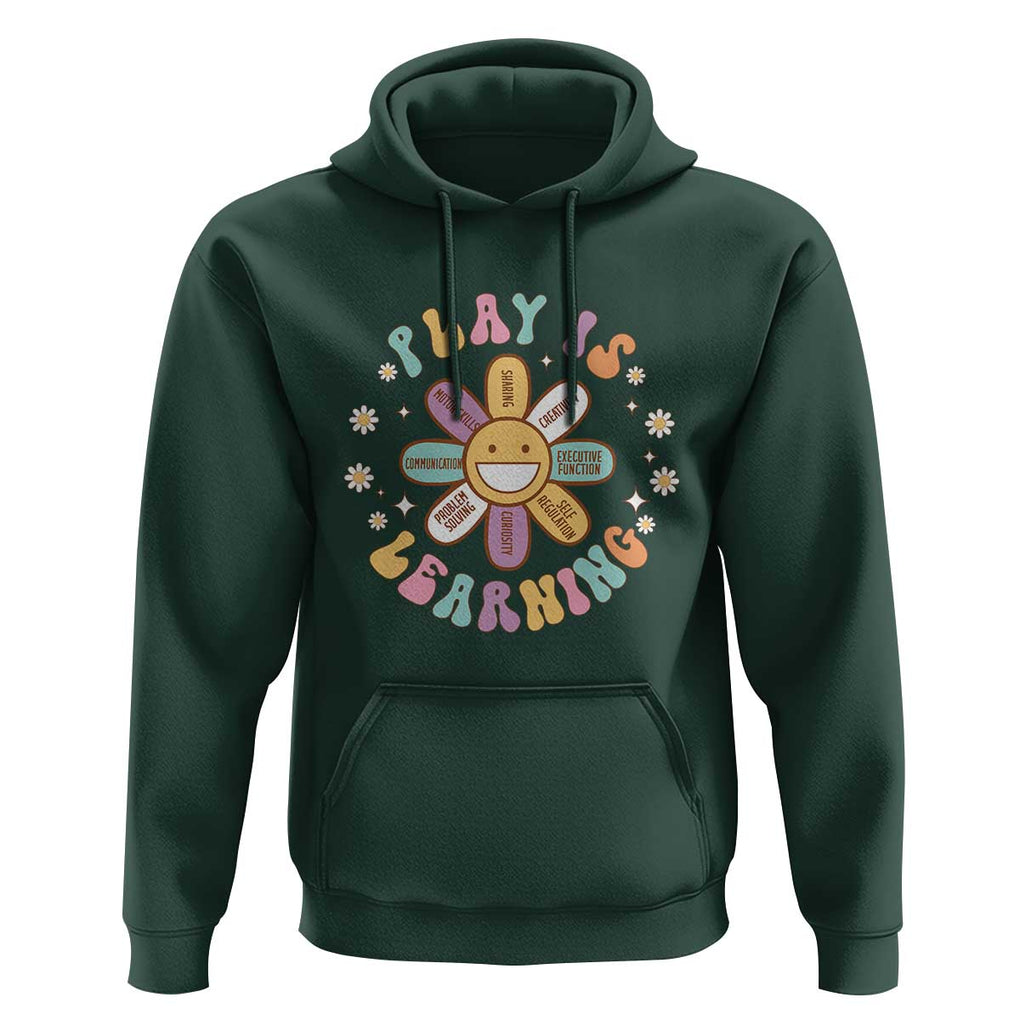 Play Is Learning Hoodie Teachers Inspirational Retro Groovy Daisy TS11 Dark Forest Green Print Your Wear