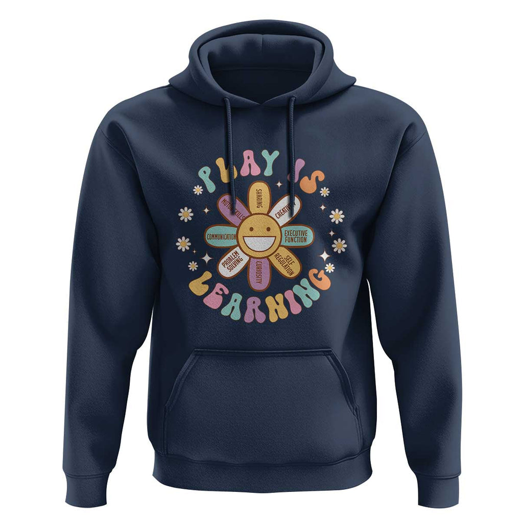 Play Is Learning Hoodie Teachers Inspirational Retro Groovy Daisy TS11 Navy Print Your Wear
