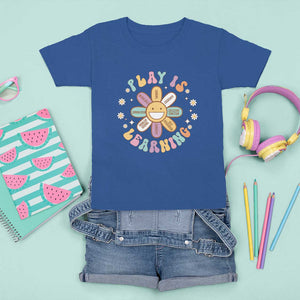 Play Is Learning T Shirt For Kid Teachers Inspirational Retro Groovy Daisy TS11 Royal Blue Print Your Wear