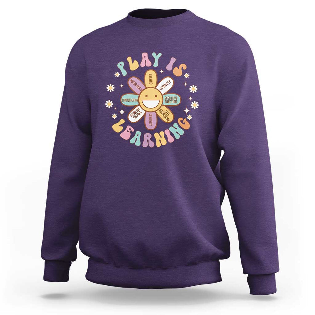 Play Is Learning Sweatshirt Teachers Inspirational Retro Groovy Daisy TS11 Purple Print Your Wear