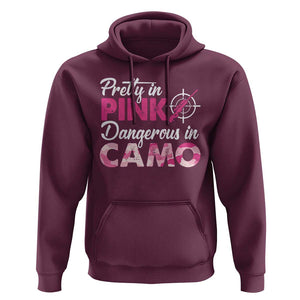Funny Hunter Hoodie Pretty In Pink Dangerous In Camo Hunting TS11 Maroon Print Your Wear