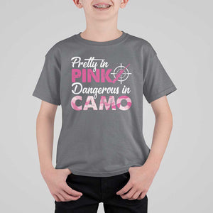 Funny Hunter T Shirt For Kid Pretty In Pink Dangerous In Camo Hunting TS11 Charcoal Print Your Wear