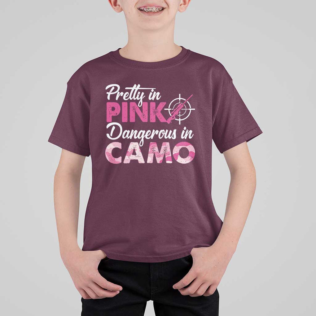 Funny Hunter T Shirt For Kid Pretty In Pink Dangerous In Camo Hunting TS11 Maroon Print Your Wear