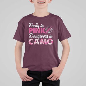 Funny Hunter T Shirt For Kid Pretty In Pink Dangerous In Camo Hunting TS11 Maroon Print Your Wear