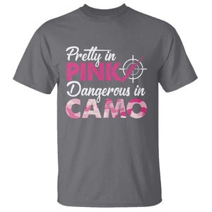 Funny Hunter T Shirt Pretty In Pink Dangerous In Camo Hunting TS11 Charcoal Print Your Wear