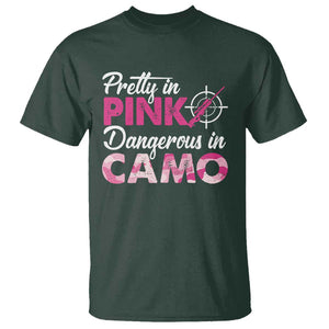 Funny Hunter T Shirt Pretty In Pink Dangerous In Camo Hunting TS11 Dark Forest Green Print Your Wear