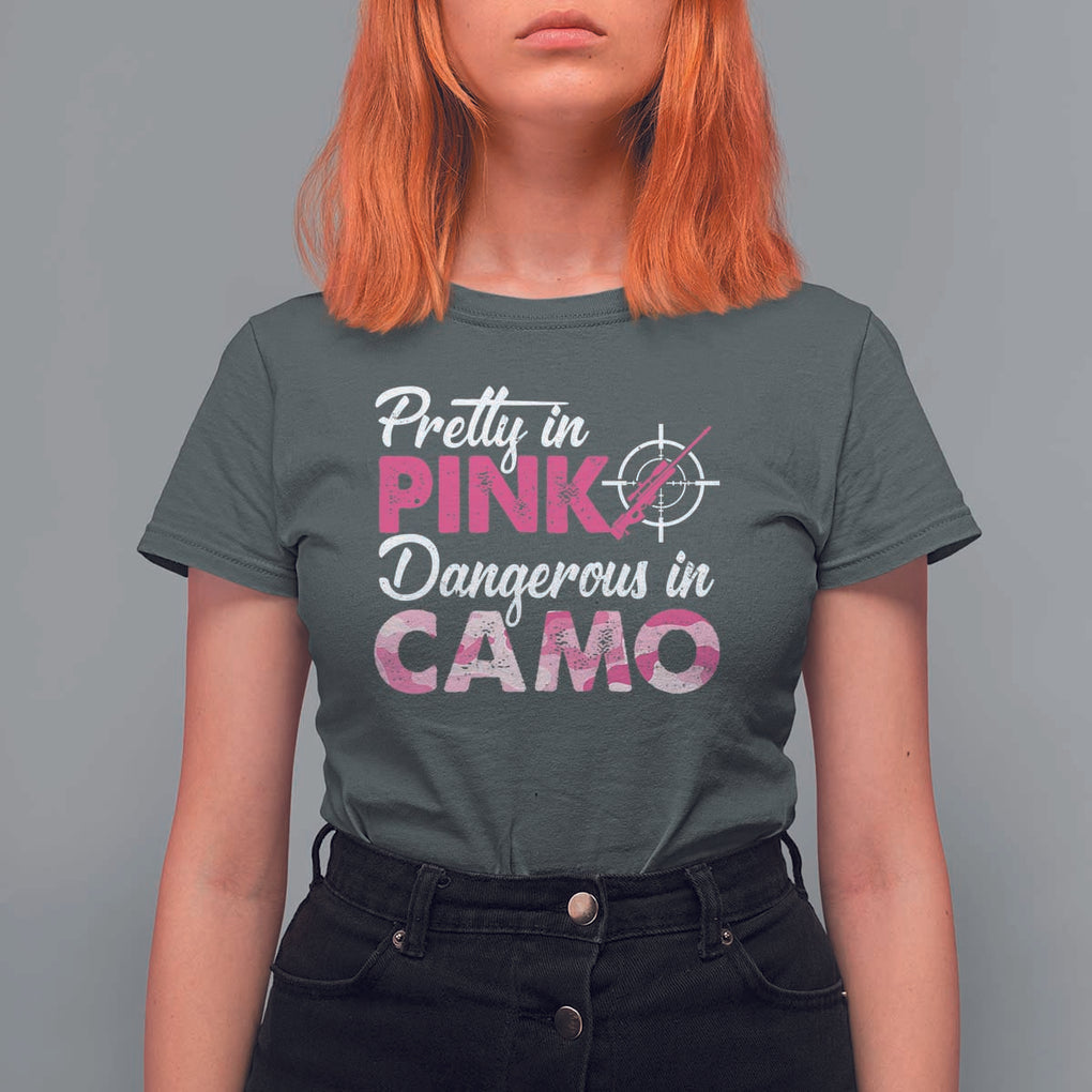 Funny Hunter T Shirt For Women Pretty In Pink Dangerous In Camo Hunting TS11 Dark Heather Print Your Wear