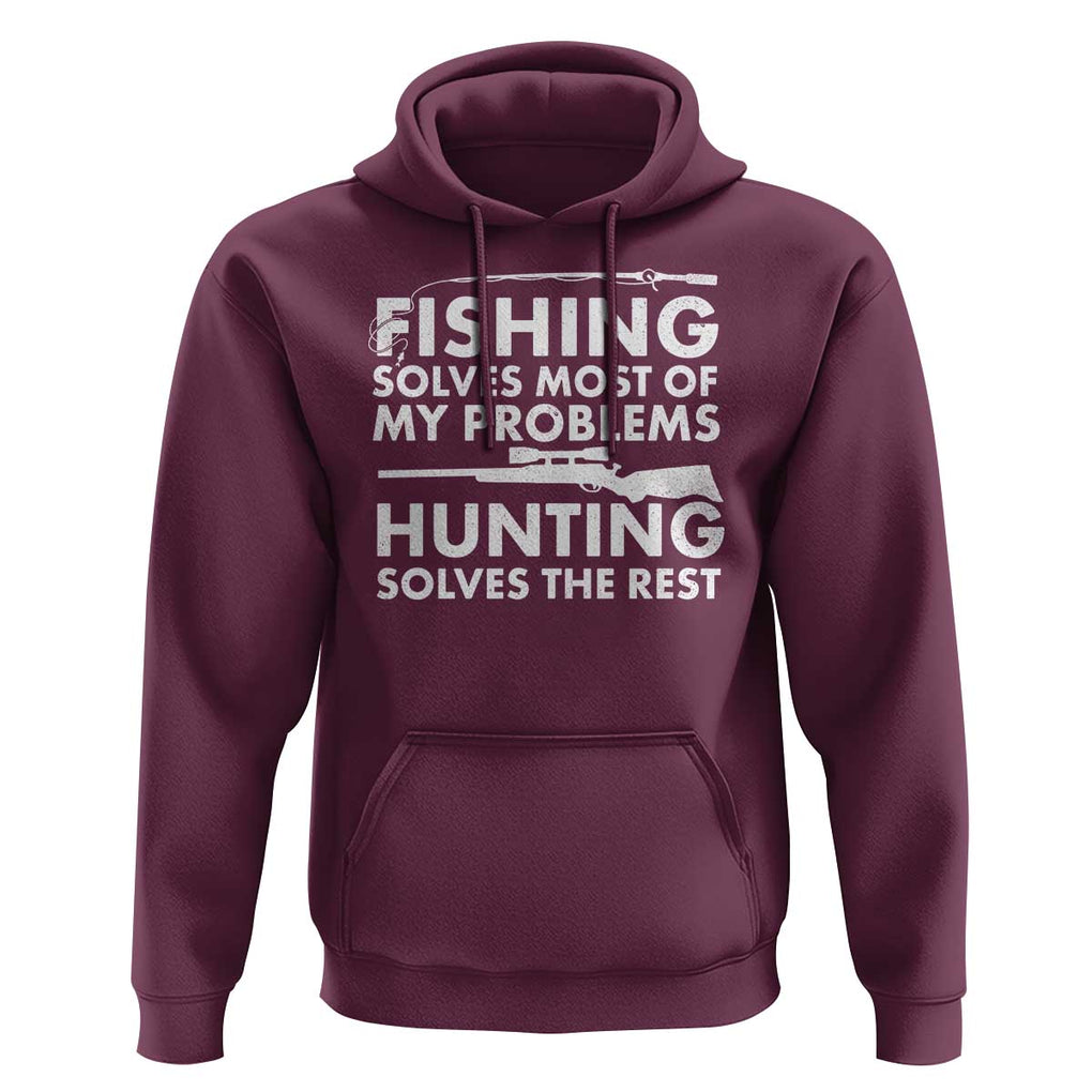 Funny Hunter Hoodie Fishing And Hunting Father's Day TS11 Maroon Print Your Wear