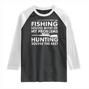 Funny Hunter Raglan Shirt Fishing And Hunting Father's Day TS11 Black White Print Your Wear