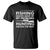Funny Hunter T Shirt Fishing And Hunting Father's Day TS11 Black Print Your Wear
