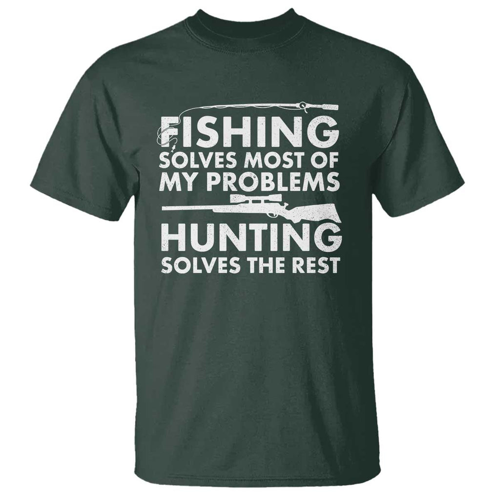 Funny Hunter T Shirt Fishing And Hunting Father's Day TS11 Dark Forest Green Print Your Wear
