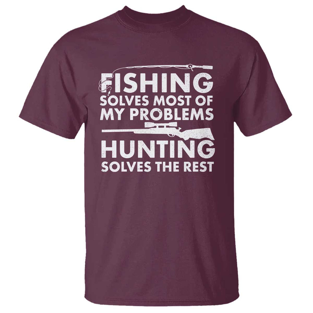 Funny Hunter T Shirt Fishing And Hunting Father's Day TS11 Maroon Print Your Wear