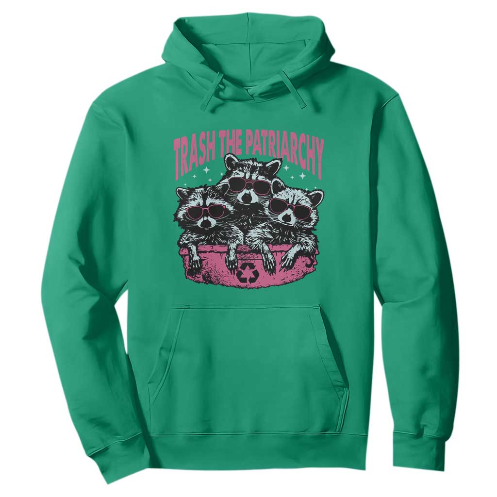 Funny Trash The Patriarchy Hoodie Feral Feminist Racoon TS11 Irish Green Print Your Wear