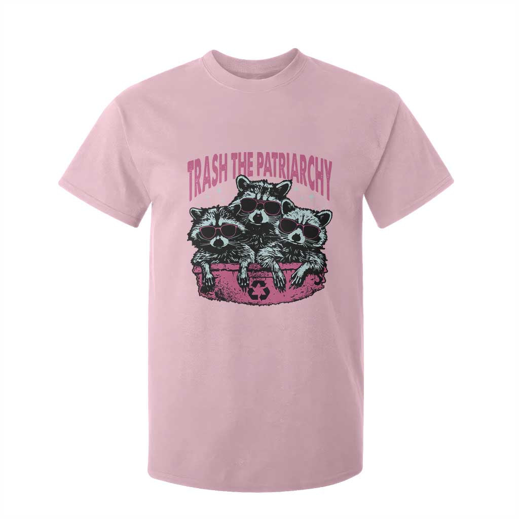 Funny Trash The Patriarchy T Shirt For Kid Feral Feminist Racoon TS11 Light Pink Print Your Wear