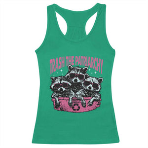 Funny Trash The Patriarchy Racerback Tank Top Feral Feminist Racoon TS11 Irish Green Print Your Wear