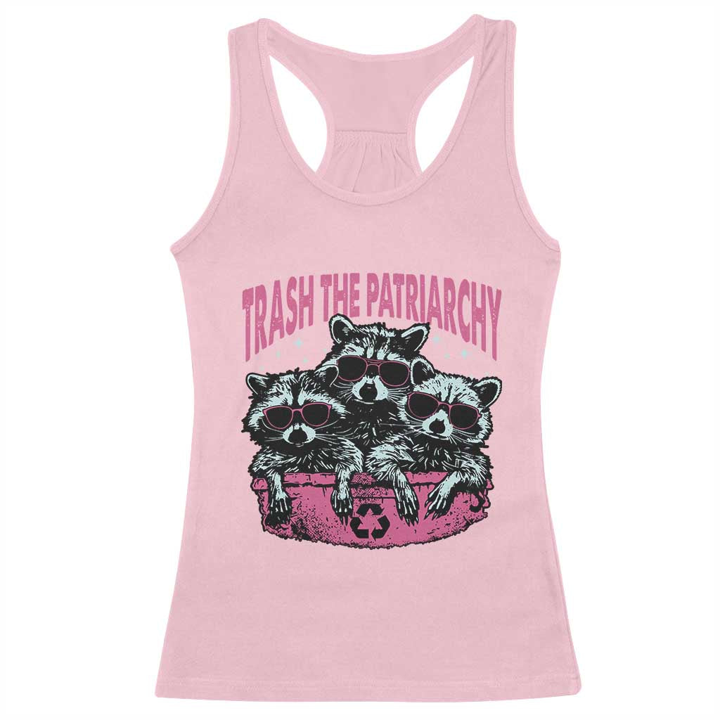 Funny Trash The Patriarchy Racerback Tank Top Feral Feminist Racoon TS11 Light Pink Print Your Wear