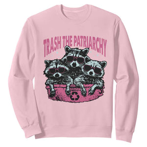 Funny Trash The Patriarchy Sweatshirt Feral Feminist Racoon TS11 Light Pink Print Your Wear