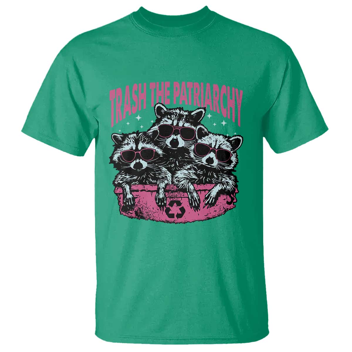 Funny Trash The Patriarchy T Shirt Feral Feminist Racoon TS11 Irish Green Print Your Wear