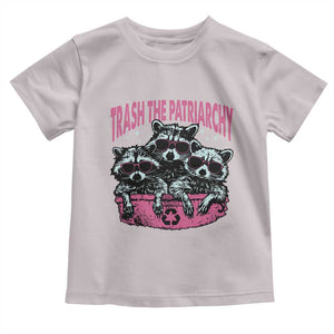 Funny Trash The Patriarchy Toddler T Shirt Feral Feminist Racoon TS11 Ice Gray Print Your Wear