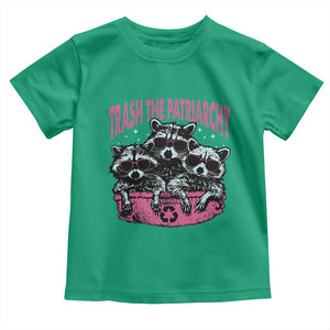 Funny Trash The Patriarchy Toddler T Shirt Feral Feminist Racoon TS11 Irish Green Print Your Wear