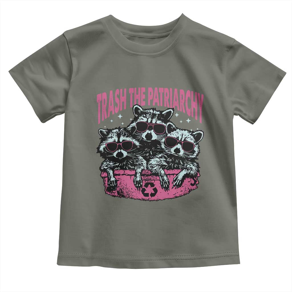 Funny Trash The Patriarchy Toddler T Shirt Feral Feminist Racoon TS11 Military Green Print Your Wear