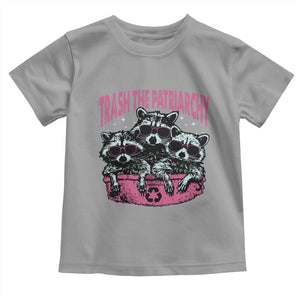 Funny Trash The Patriarchy Toddler T Shirt Feral Feminist Racoon TS11 Sport Gray Print Your Wear