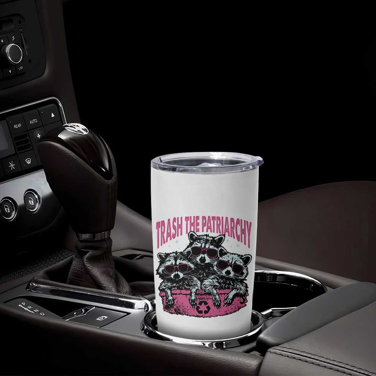 Funny Trash The Patriarchy Tumbler Cup Feral Feminist Racoon TS11 Print Your Wear