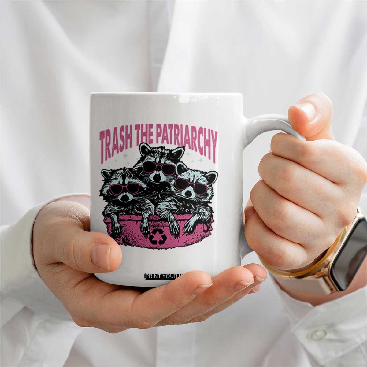 Funny Trash The Patriarchy Coffee Mug Feral Feminist Racoon TS11 Print Your Wear