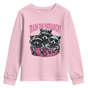 Funny Trash The Patriarchy Youth Sweatshirt Feral Feminist Racoon TS11 Light Pink Print Your Wear