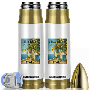 Italian Summer Amalfi Coast Bullet Tumbler Ciao Bella Italy Lemon TS11 White Print Your Wear