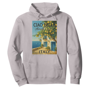 Italian Summer Amalfi Coast Hoodie Ciao Bella Italy Lemon TS11 Ice Gray Print Your Wear