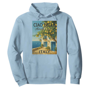 Italian Summer Amalfi Coast Hoodie Ciao Bella Italy Lemon TS11 Light Blue Print Your Wear