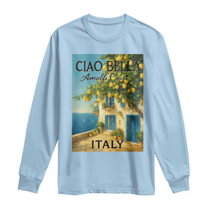 Italian Summer Amalfi Coast Long Sleeve Shirt Ciao Bella Italy Lemon TS11 Light Blue Print Your Wear