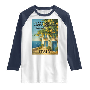 Italian Summer Amalfi Coast Raglan Shirt Ciao Bella Italy Lemon TS11 White Navy Print Your Wear