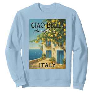 Italian Summer Amalfi Coast Sweatshirt Ciao Bella Italy Lemon TS11 Light Blue Print Your Wear
