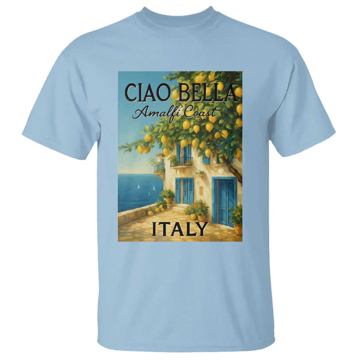 Italian Summer Amalfi Coast T Shirt Ciao Bella Italy Lemon TS11 Light Blue Print Your Wear