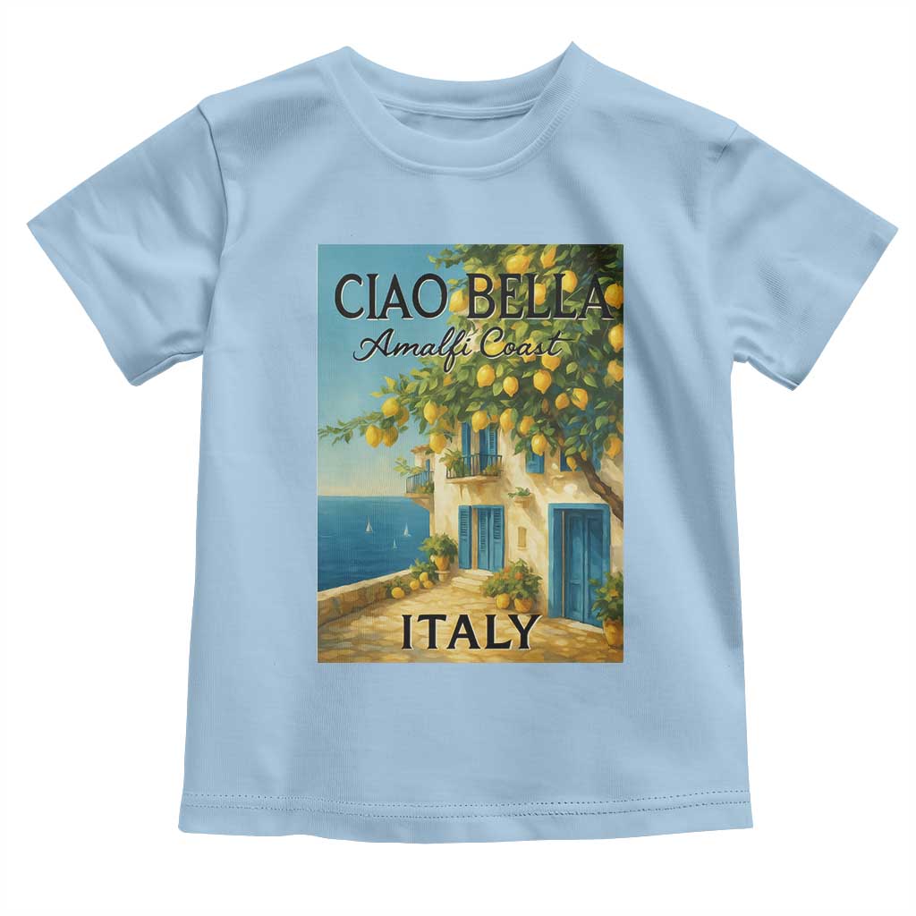 Italian Summer Amalfi Coast Toddler T Shirt Ciao Bella Italy Lemon TS11 Light Blue Print Your Wear